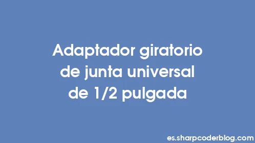 Adaptador giratorio de junta universal de 1/2 pulgada - Thumbnail
