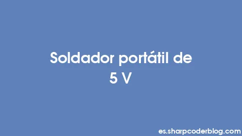 Soldador portátil de 5 V - Thumbnail
