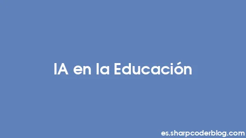 IA en la Educación - Thumbnail