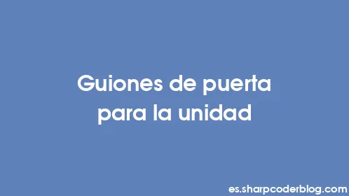 Guiones de puerta para la unidad - Thumbnail